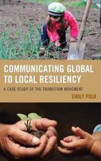 Communicating Global to Local Resiliency