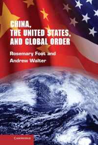 China, the United States, and Global Order