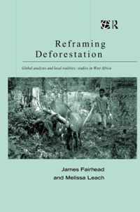 Reframing Deforestation: Global Analyses and Local Realities