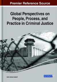 Global Perspectives on People, Process, and Practice in Criminal Justice