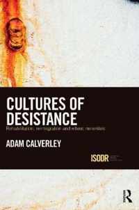 Cultures of Desistance