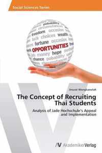 The Concept of Recruiting Thai Students