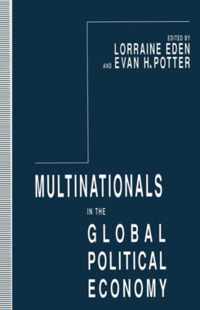 Multinationals in the Global Political Economy