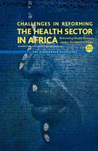 Challenges in Reforming the Health Sector in Africa