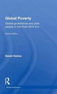 Global Poverty Global Governance and Poor People in the Post-2015 Era