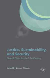 Justice, Sustainability, and Security