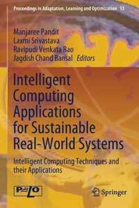 Intelligent Computing Applications for Sustainable Real-World Systems