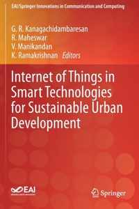 Internet of Things in Smart Technologies for Sustainable Urban Development