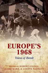 Europe's 1968 Voices Of Revolt