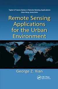 Remote Sensing Applications for the Urban Environment