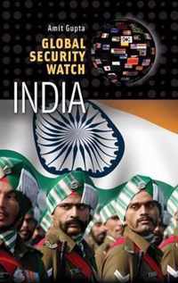 Global Security Watch--India