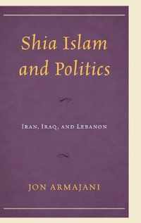 Shia Islam and Politics