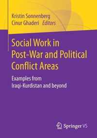 Social Work in Post-War and Political Conflict Areas