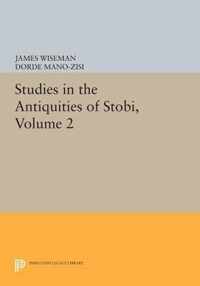 Studies in the Antiquities of Stobi, Volume 2