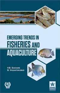 Emerging Trends in Fisheries and Aquaculture