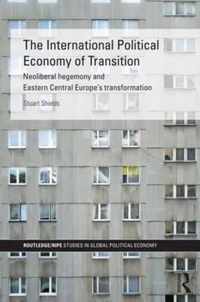 The International Political Economy of Transition