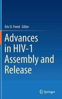 Advances in HIV-1 Assembly and Release