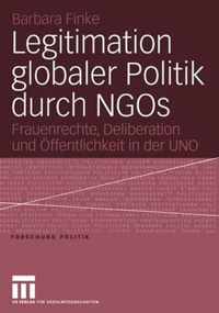 Legitimation Globaler Politik Durch Ngos