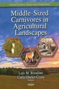 Middle-Sized Carnivores in Agricultural Landscapes