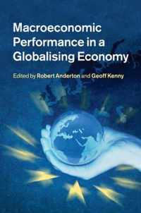 Macroeconomic Performance in a Globalising Economy