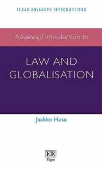 Advanced Introduction to Law and Globalisation