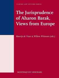 The Jurisprudence of Aharon Barak, Views from Europe