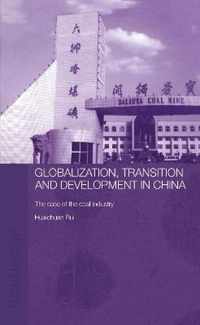 Globalisation, Transition and Development in China