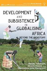 Development and Subsistence in Globalising Africa