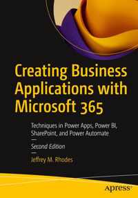 Creating Business Applications with Microsoft 365