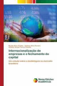 Internacionalizacao de empresas e o fechamento do capital