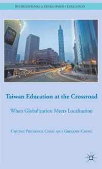 Taiwan Education at the Crossroad