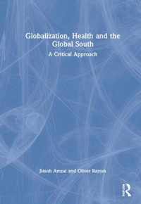 Globalization, Health and the Global South