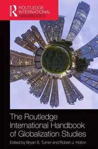 The Routledge International Handbook of Globalization Studies