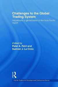 Challenges to the Global Trading System