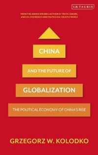 China and the Future of Globalization