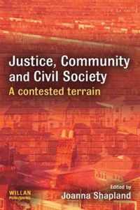 Justice, Community and Civil Society: A Contested Terrain