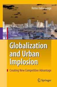 Globalization and Urban Implosion