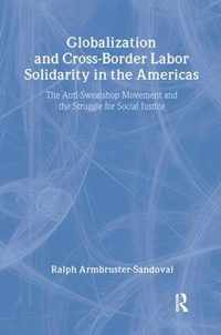 Globalization and Cross-Border Labor Solidarity in the Americas