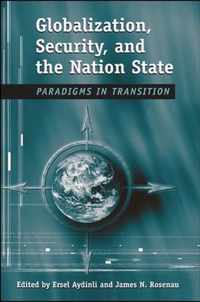 Globalization, Security, And the Nation State