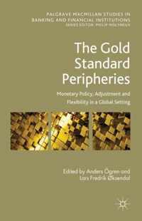 The Gold Standard Peripheries