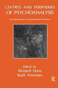 Centres and Peripheries of Psychoanalysis