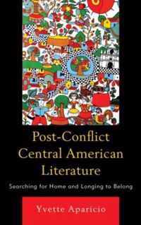 Post-Conflict Central American Literature