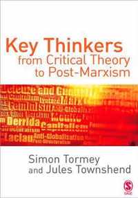 Key Thinkers from Critical Theory to Post-Marxism