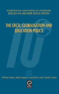 The OECD, Globalisation and Education Policy