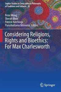 Considering Religions, Rights and Bioethics