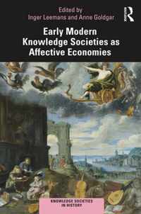 Early Modern Knowledge Societies as Affective Economies