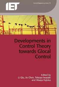 Developments In Control Theory Towards Glocal Control