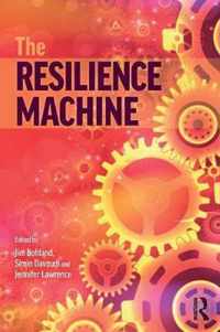 The Resilience Machine