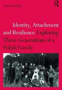 Identity, Attachment and Resilience