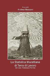 La Statistica Murattiana di Terra di Lavoro del Can. Francesco Perrino